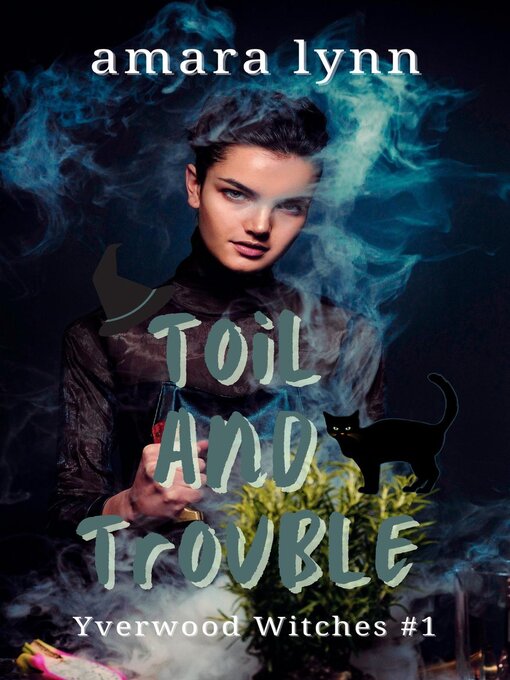 Title details for Toil and Trouble by Amara Lynn - Available